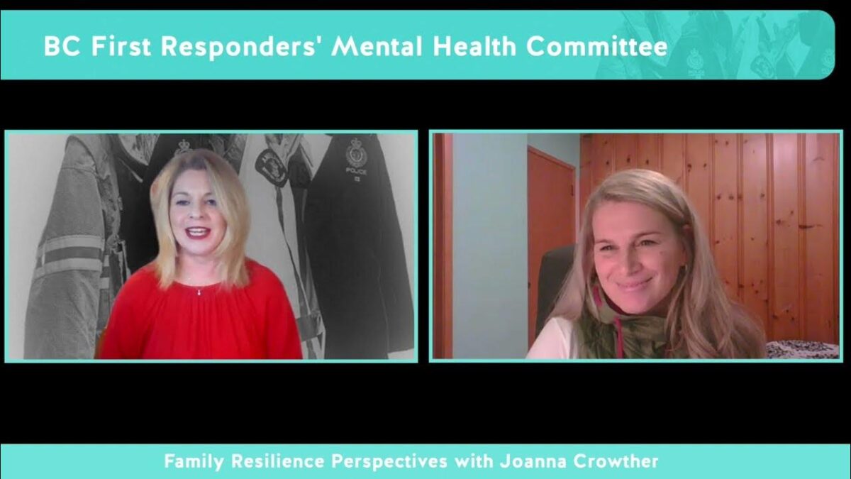 4-Family Resilience Perspectives Series - BC First Responders' Mental ...